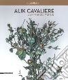 Alik Cavaliere. L'universo verde. Catalogo della mostra (Milano, 27 giugno-9 settembre). Ediz. italiana e inglese libro
