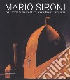 Mario Sironi. Dal futurismo al classicismo 1913-1924. Catalogo della mostra (Pordenone, 16 settembre-9 dicembre 2018). Ediz. a colori libro