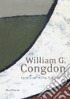 William G. Congdon. Il gesto dell'io. Catalogo della mostra (Milano, 7 settembre-23 ottobre 2018). Ediz. italiana e inglese libro