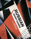 Russian avant-garde. Pioneers and direct descendants libro