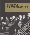 Cinema e letteratura. 40 anni dell'Efebo d'oro. Ediz. illustrata libro di Barbera A. (cur.)