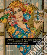 Lattine italiane per olio d'oliva. Collezione Guatelli 1860-1960-Italian olive oil tins. Guatelli collection 1860-1960. Ediz. illustrata libro