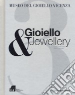 Gioiello & Jewellery. Ediz. italiana e inglese