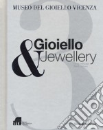 Gioiello & Jewellery. Ediz. italiana e inglese libro