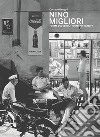 Nino Migliori. Forme del vero. Catalogo della mostra (Bergamo, maggio-settembre 2019). Ediz. italiana e inglese libro