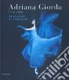 Adriana Giorda (1942-2018). Dipingere le emozioni. Ediz. illustrata libro di Mistrangelo A. (cur.)