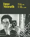 Inge Morath. La vita, la fotografia. Catalogo della mostra (Treviso, 28 febbraio-9 giugno 2019). Ediz. italiana e inglese libro di Minuz M. (cur.)