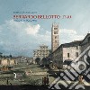 Bernardo Bellotto 1740. Viaggio in Toscana. Catalogo della mostra (Lucca, 12 ottobre 2019-6 gennaio 2020). Ediz. italiana e inglese libro