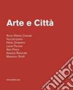 Arte e città. Ediz. italiana e inglese