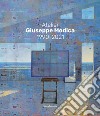 Atelier Giuseppe Modica. 1990-2021. Ediz. italiana e inglese libro