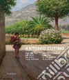 Antonio Cutino e la Palermo del'900. Nel segno della tradizione. Catalogo della mostra (Palermo, 27 novembre 2019-19 gennaio 2020). Ediz. italiana e inglese libro