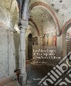 La chiesa ipogea di San Sepolcro Umbilicus di Milano. Storia e restauro libro di Ranaldi A. (cur.)