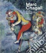 Marc Chagall. «Anche la mia Russia mi amerà». Catalogo della mostra (Rovigo, 19 settembre 2020-17 gennaio 2021) libro