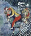 Marc Chagall. «Anche la mia Russia mi amerà». Catalogo della mostra (Rovigo, 19 settembre 2020-17 gennaio 2021) libro