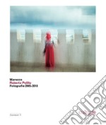 Marocco. Roberto Polillo. Fotografie 2005-2018. Catalogo della mostra (Lugano, 7 marzo-6 settembre 2020). Ediz. illustrata libro