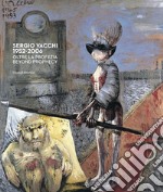 Sergio Vacchi 1952-2006. Oltre la profezia. Catalogo della mostra (Siena, 7 marzo-2 giugno 2020). Ediz. italiana e inglese libro