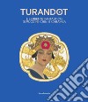 Turandot e l' oriente fantastico di Puccini, Chini e Caramba. Ediz. italiana e inglese libro