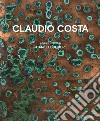 Claudio Costa. Ediz. italiana e inglese libro