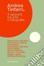 9 racconti tra arte e fotografia libro