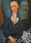 Amedeo Modigliani. La femme au col blanc. Opere dal Museé de Grenoble. Ediz. illustrata libro