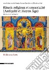 Rituels religieux et sensorialité (Antiquité et Moyen Âge). Parcours de recherche libro