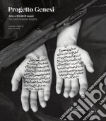 Progetto Genesi. Arte e diritti umani. Ediz. italiana e inglese libro