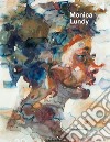 Monica Lundy. Ediz. italiana e inglese libro di Benassi G. (cur.)