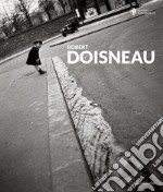 Robert Doisneau. Ediz. italiana, francese e inglese