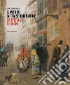 Il mondo in trasformazione da Previati a Sironi. Città, lavoro, società. Ediz. illustrata libro