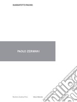 Paolo Zermani. Ediz. illustrata