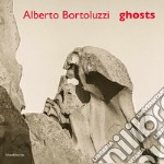 Alberto Bortoluzzi. Ghosts. Ediz. italiana e inglese libro