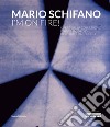 Mario Schifano. I'm on fire! Ediz. illustrata libro di Meneguzzo M. (cur.)
