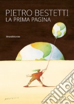 Pietro Bestetti. La prima pagina libro