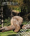 Arte Sella. The contemporary mountain. Ediz. italiana e inglese libro