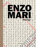 Enzo Mari. Drawings. Ediz. italiana e inglese