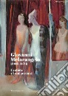 Giovanni Melarangelo (1903-1978). L'artista e i suoi percorsi. Ediz. illustrata libro di Coen P. (cur.)