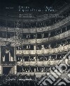 Il teatro d'opera a Parma. Quattrocento anni, dal Farnese al Regio. Ediz. italiana e inglese libro di Capra Marco