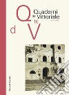 Quaderni del Vittoriale. Vol. 16 libro di Zanetti G. (cur.)