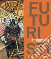 Futuristi. Una generazione all'avanguardia. Ediz. illustrata libro di Bartolena S. (cur.)