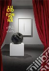 Lucio Fontana. L'origine du monde. Ediz. italiana libro