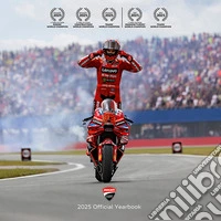 Ducati corse 2025. Official yearbook. Ediz. italiana e inglese libro