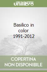 Basilico in color 1991-2012 libro