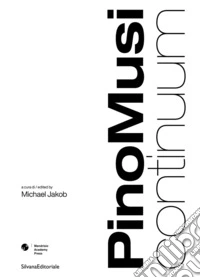 Pino Musi. Continuum. Ediz. italiana e inglese libro