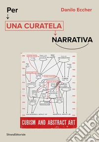 Per una curatela narrativa libro