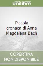 Piccola cronaca di Anna Magdalena Bach