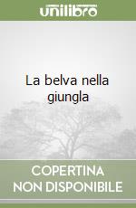 La belva nella giungla libro