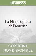 La Mia scoperta dell'America libro