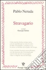 Stravagario. Testo spagnolo a fronte