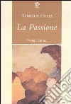 La passione libro