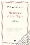 Memoriale di Isla Negra libro